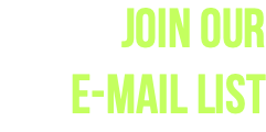 Join our E-mail list