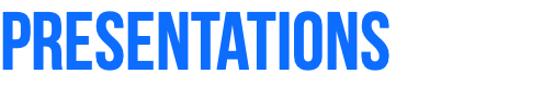 Presentations