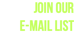 Join our E-mail list