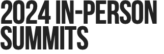 2024 in-person summits