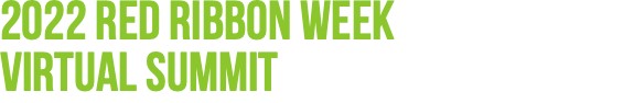 2022 Red Ribbon Week Virtual Summit