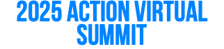 2025 Action Virtual Summit