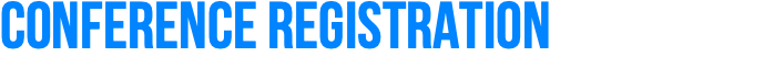 Conference REGISTRATION
