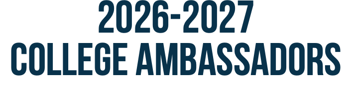 2026-2027  COLLEGE Ambassadors